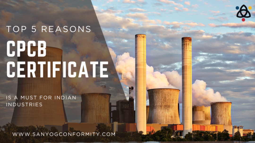 Why CPCB Matters for Every Business in India: A Simple Yet Powerful Compliance Guide